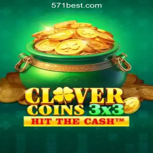 Discover the Exciting World of Clovercoin3x3 with 571Bet.COM