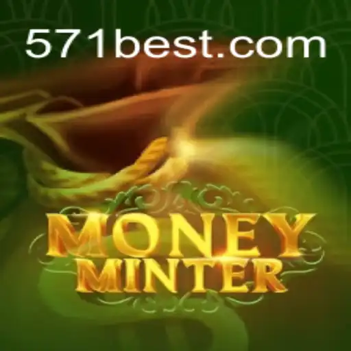 Exploring MoneyMinter: Dive into Brazil's #1 Slot Game by 571Bet.COM