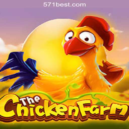 Discover the Exciting World of ChickenFarm Slots with 571Bet.COM Oficial Slots Brasil #1