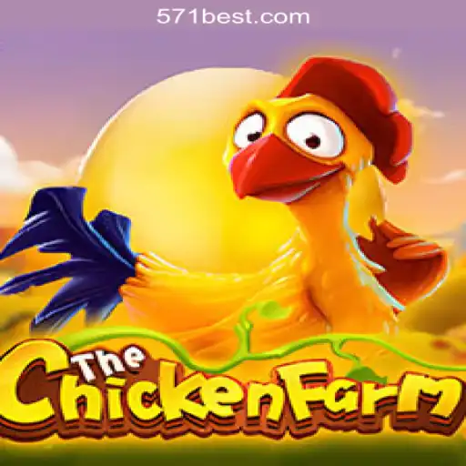 Discover the Exciting World of ChickenFarm Slots with 571Bet.COM Oficial Slots Brasil #1