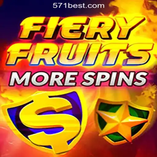 FieryFruitsMoreSpins: Explore the Ultimate Slot Experience with 571Bet.COM Oficial Slots Brasil #1
