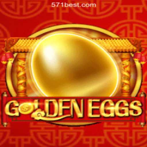 Explore the Exciting World of GoldenEggs: Your Guide to 571Bet.COM Oficial Slots Brasil #1