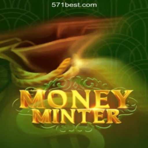 Exploring MoneyMinter: Dive into Brazil's #1 Slot Game by 571Bet.COM